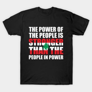 Lebanon The Power of The People Solidarity Lebanese Flag Design - wht T-Shirt